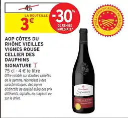 Intermarché Hyper Cellier des Dauphins Signature offre