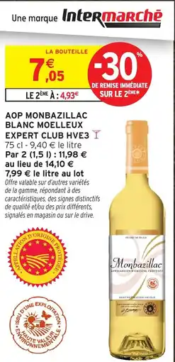 Intermarché Hyper Monbazillac offre