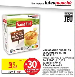 Intermarché Express Saint Eloi mini GRATINS offre