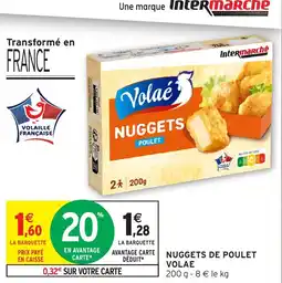 Intermarché Hyper Volaé Nuggets Poulet offre