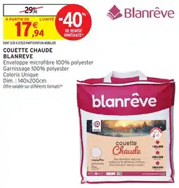 Intermarché Hyper Blanrêve Couette Chaude offre