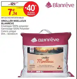 Intermarché Hyper Blanrève Oreiller Moelleux offre