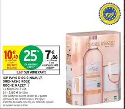 Intermarché Express ROCHE MAZET IGP PAYS D'OC CINSAUT GRENACHE ROSÉ offre