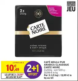 Intermarché Express CARTE NOIRE CAFÉ MOULU PUR ARABICA CLASSIQUE offre