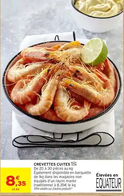 Intermarché Hyper CREVETTES CUITES offre