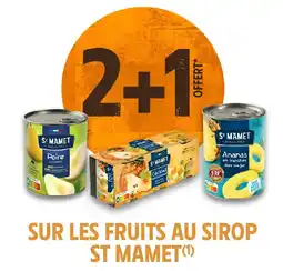 Intermarché Hyper St mamet fruits au sirop offre
