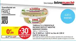 Intermarché Hyper MONIQUE RANOU Taboulé à l'orientale offre