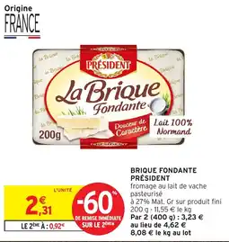 Intermarché Hyper PRÉSIDENT La Brique Fondante offre