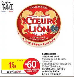 Intermarché Hyper Cœur de Lion Camembert offre
