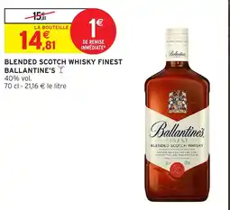 Intermarché Hyper Ballantine's Blended Scotch Whisky Finest offre