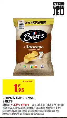 Intermarché Hyper Brets Chips à l'ancienne offre