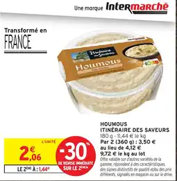 Intermarché Hyper Itinéraire des Saveurs Houmous offre