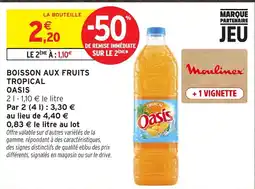 Intermarché Hyper Oasis Boisson aux fruits tropical offre
