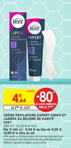 Intermarché Hyper Veet Crème dépilatoire Expert Corps et Jambes offre