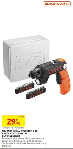Intermarché Hyper BLACK+DECKER TOURNEVIS 3,6V offre