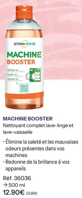 Stanhome machine booster