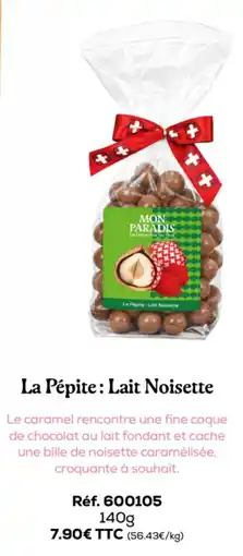 Stanhome MON PARADIS La Pépite : Lait Noisette offre