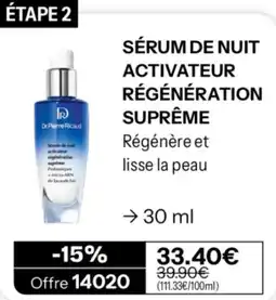 Stanhome Dr.Pierre Ricaud SÉRUM DE NUIT ACTIVATEUR RÉGÉNÉRATION SUPRÊME offre