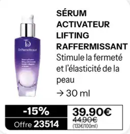 Stanhome Dr.Pierre Ricaud SÉRUM ACTIVATEUR LIFTING RAFFERMISSANT offre