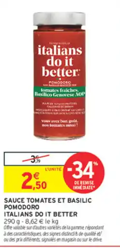 Intermarché Contact ITALIANS DO IT BETTER Sauce tomates et basilic Pomodoro offre