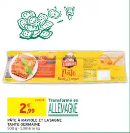 Intermarché Contact TANTE GERMAINE PÂTE À RAVIOLE ET LASAGNE offre