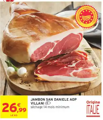 VILLANI Jambon San Daniele AOP