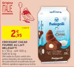 Intermarché Contact Melegatti Croissant Cacao offre