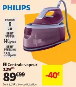 Conforama PHILIPS Centrale vapeur offre
