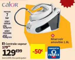 Conforama Calor Centrale vapeur offre
