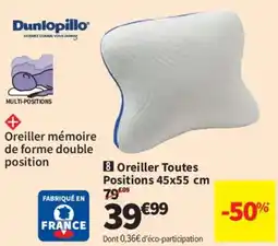 Conforama Dunlopillo Oreiller mémoire offre