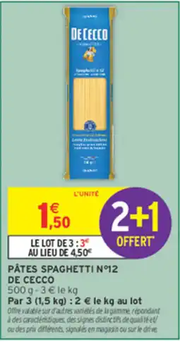 Intermarché Contact DE CECCO PÂTES SPAGHETTI N°12 offre