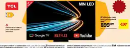 Conforama TCL TÉLÉVISEUR UHD MINI LED offre
