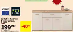 Conforama Valère Buffet 4 portes 1 tiroir offre