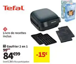 Conforama Tefal Gaufrier 2 en 1 offre