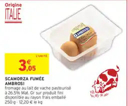 Intermarché Contact AMBROSI SCAMORZA FUMÉE offre