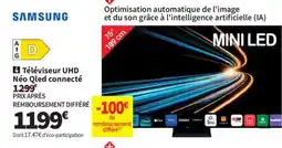 Conforama Samsung téléviseur uhd néo qled connecté offre