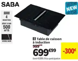Conforama SABA Table de cuisson à induction offre