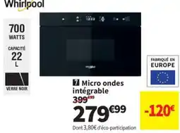 Conforama Whirlpool Micro ondes intégrable offre
