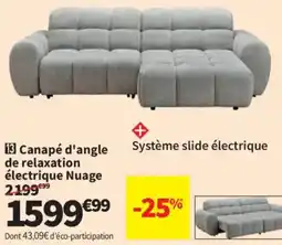Conforama Nuage Canapé d'angle de relaxation électrique offre