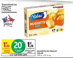 Intermarché Volae Nuggets Poulet offre