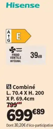 Conforama Hisense Combina offre