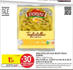 Intermarché Fiorini Tagliatelles aux œufs frais offre
