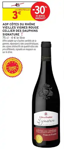 Intermarché Cellier des Dauphins Signature offre