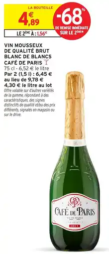 Intermarché CAFÉ DE PARIS VIN MOUSSEUX BLANC DE BLANCS offre