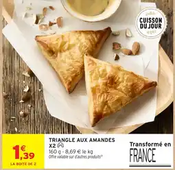 Intermarché TRIANGLE AUX AMANDES offre