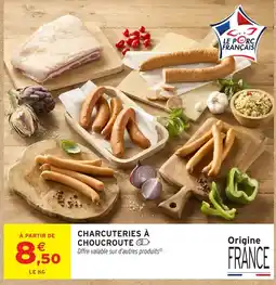 Intermarché Le Porc Français Charcuteries à Choucroute offre