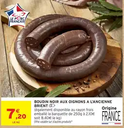 Intermarché Boudin Noir aux Oignons à l'Ancienne Brient offre