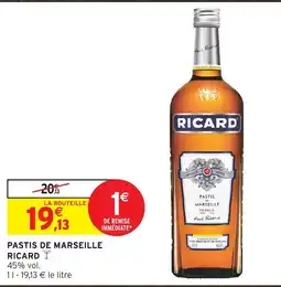 Intermarché RICARD PASTIS DE MARSEILLE offre
