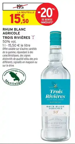 Intermarché Trois Rivières Rhum Blanc Agricole offre