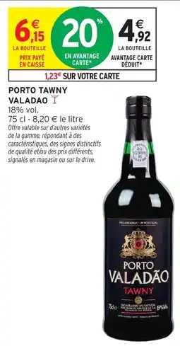 Intermarché PORTO VALADÃO TAWNY offre